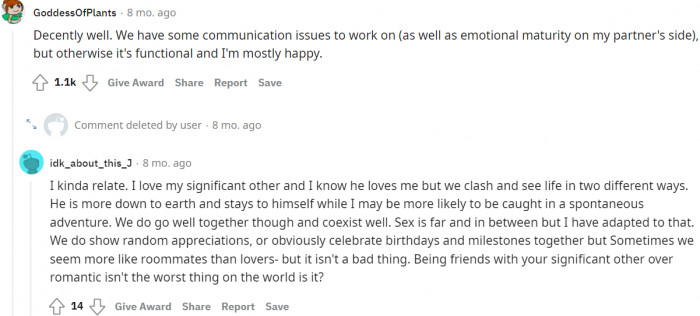 They have clashes but are still with each other.