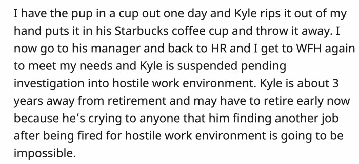 One time, OP was using the pup-in-a-cup fidget toy, and out of the blue, the manager threw it away.