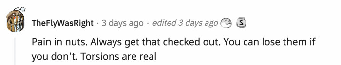 You might be scared to have it checked out, but it could be easily treatable