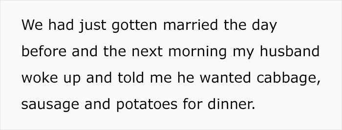 Husband told her what he wanted for dinner.