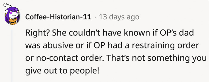 It was OP's decision if she wanted her details to be shared with anyone, even with family.