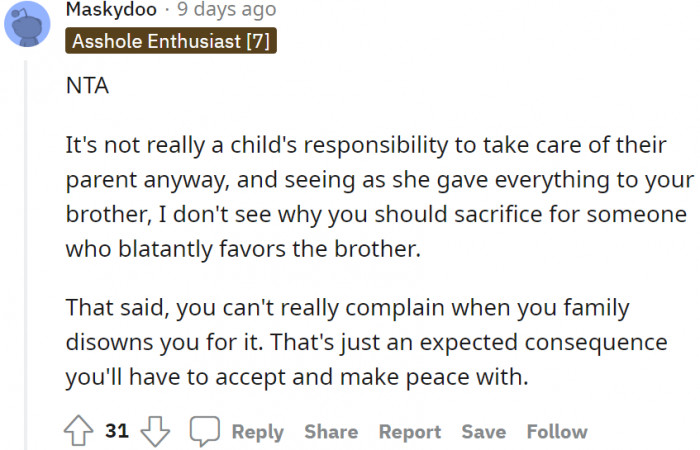 Why would she sacrifice for someone who blatantly favored the brother?