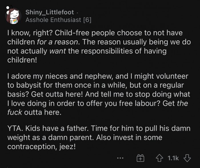 The father needs to pull his weight as a parent.
