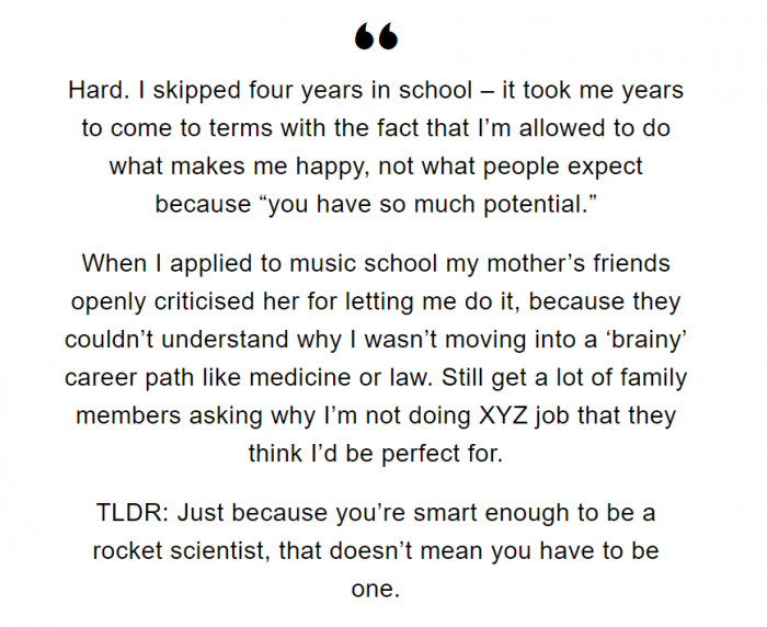 Not every smart person in the world has to become a lawyer, scientist, doctor, or whatnot. Let them do what they want.