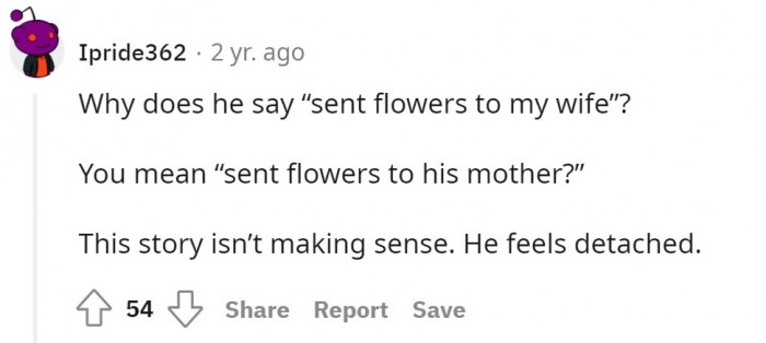 He's completely detached.