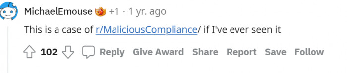 #12 Malicious compliance it is.