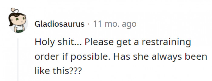 A lifetime restraining order, please