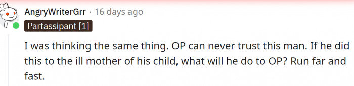 OP should run far and fast.