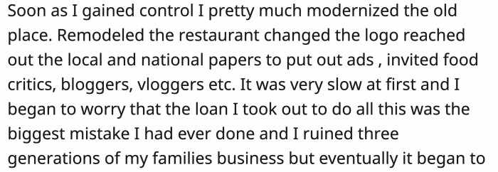 Eventually, the responsibility of running it fell on him