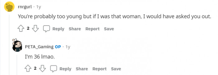 Another person saying they would have asked him out if they were her.