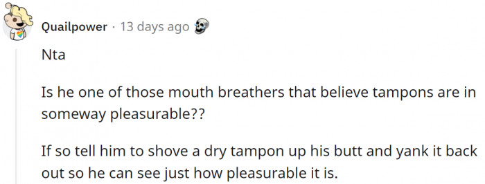 Another excellent piece of advice to resolve his doubts, if he has any.