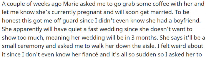 She asked that I walk her down the aisle