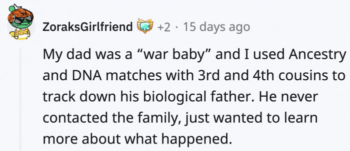 Since there were discussions about the war, some shared their stories about DNA matching.