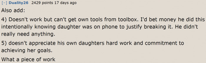 It seems that he only broke the phone to justify that his daughter doesn't need it.
