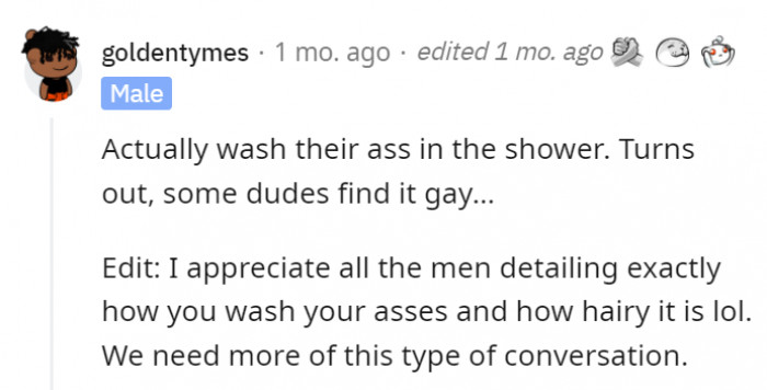 Oh my goodness, it's not gay! It's just called being clean!
