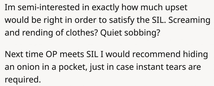 (cont.) What kind of display does SIL need for her to believe someone is grieving?