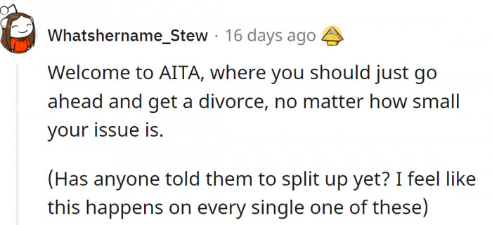 Divorce is always the answer, according to some Redditors
