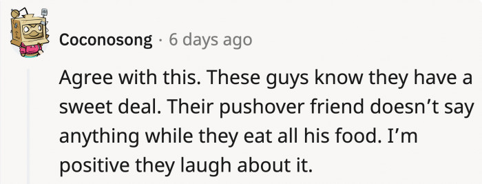 He could have also knocked on OP's door as well.