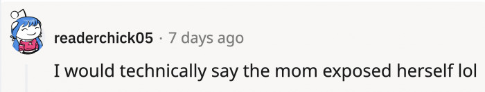 OP pulled an uno reverse card on her.