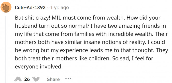 Some families become comfortable with such upbringing and feel it is appropriate to follow the norms set by their family.