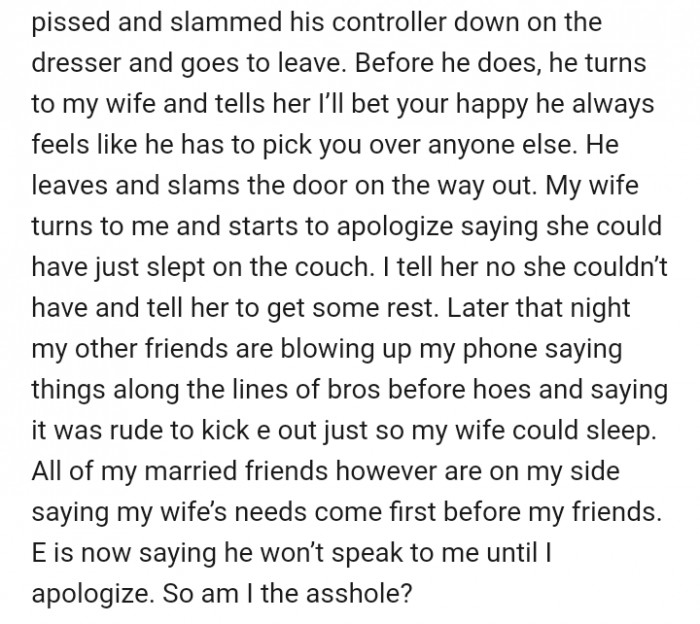 The scenario has become a confrontation between his married friends and the single ones.