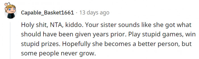 Hopefully, she changes for the better.