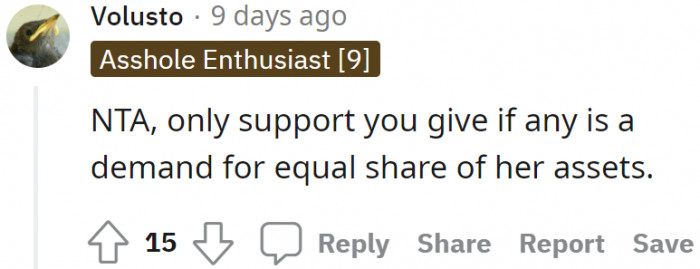 She should demand equal shares of her assets.