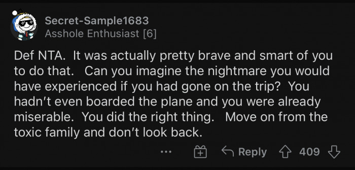 Going through with that trip would have been the real mistake here.