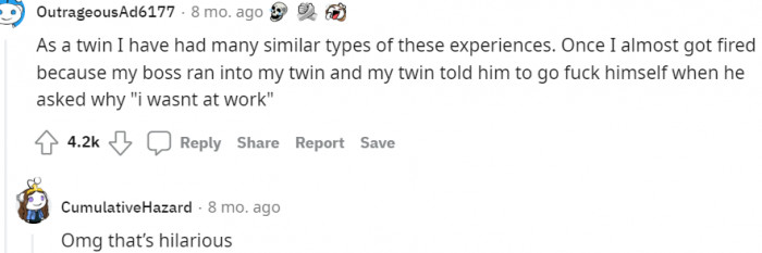 A twin almost got fired because of the other twin