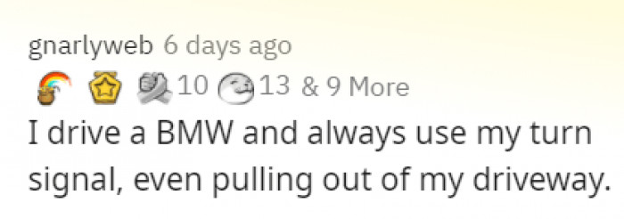 4. For someone who drives a BMW, this user sure has got their ego in check