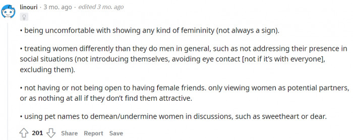 When they seem allergic to femininity.