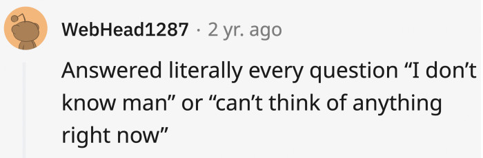 Not much of an interview, is it?