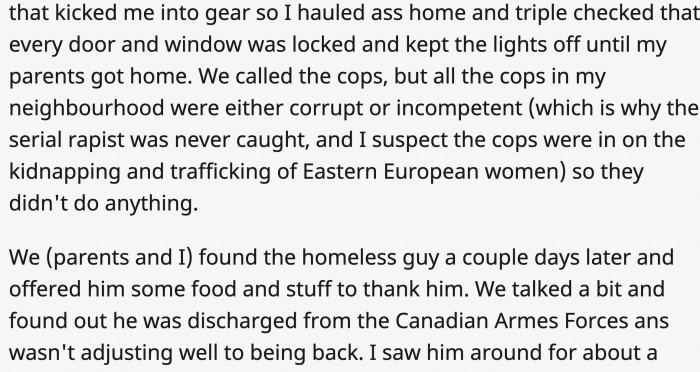 But there might be a reason why those criminals are still lurking around