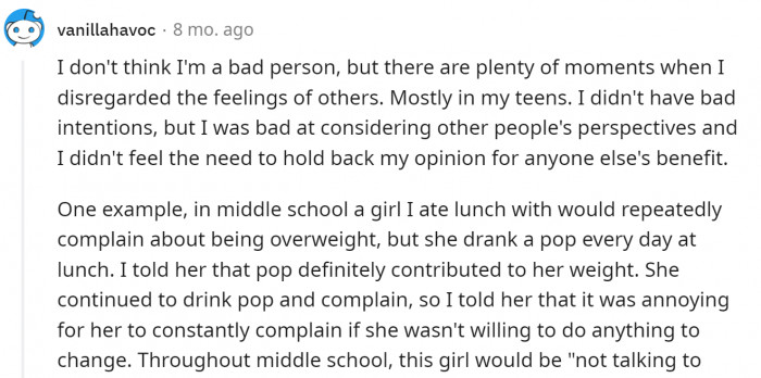 Okay, but she was actually just telling the cold, hard truth in the first example. It's draining to hear the same complaint over and over again, especially when they don't even do anything to help themselves.