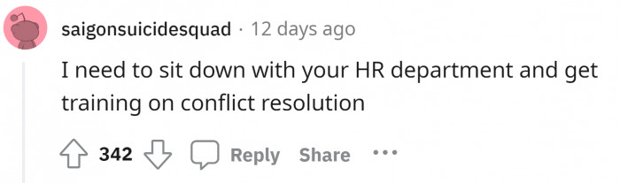 Kudos to the HR department! On quite a serious note, hats off to their patience in putting up with such a situation.