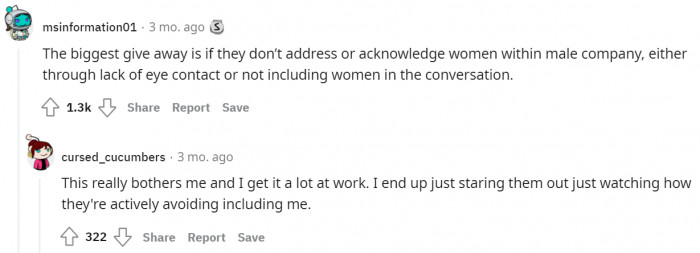 When they don't even acknowledge the presence of women in a room full of men.