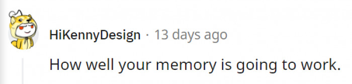 6. When your mind is swimming in misery, it can be easy to forget other things in your memory.