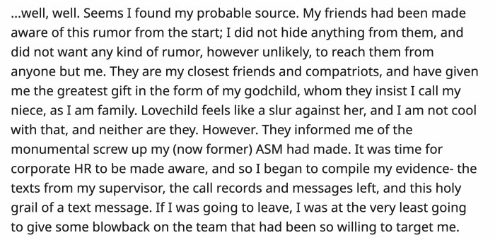 OP finally confirmed the source of the rumor, and the ASM didn't realize that OP's friends knew about it. They were as upset as OP