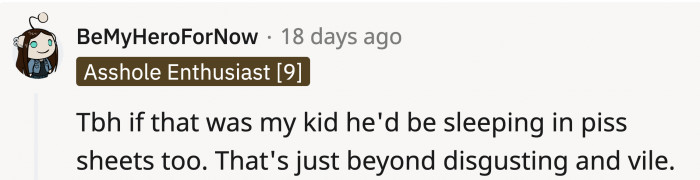 If they were in the same situation, they would have just let him live with the consequences of his actions