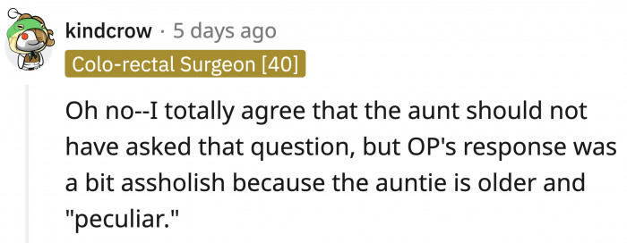 OP seemed to be determined to hurt the Aunt with that specific response