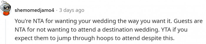 It is okay to want a dream wedding, but it's not okay to believe it is everyone's dream.