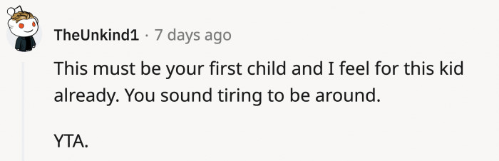 The baby would have to suffer the consequences of their actions