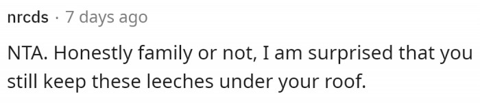 A family of leeches, according to this redditor.