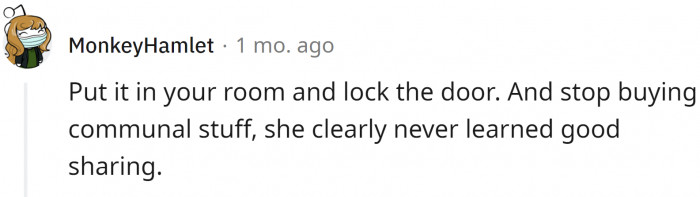 Yeah, she's too greedy.