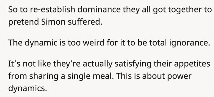 It might be that they are making OP a pushover.