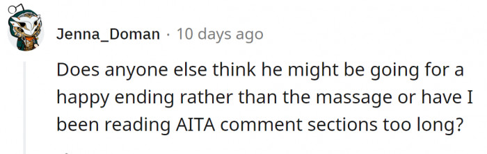 10. Something is really suspicious about him.