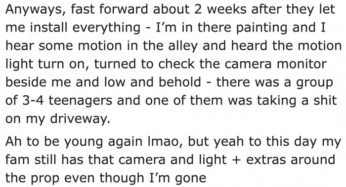 It was a wise decision to install those cameras.