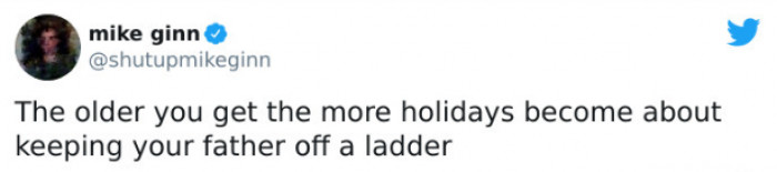 33. Keeping fathers safe during the holiday season be like.