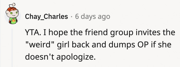 The 'weird' girl might deserve to sit with them more