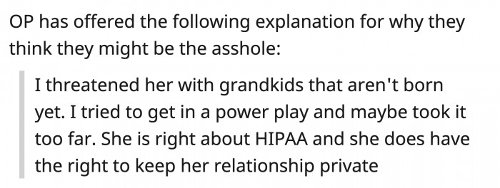 OP has provided more explanation of why she thinks she might be in the wrong